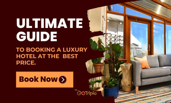  The Ultimate Guide to Booking a Luxury Hotel at the Best Price