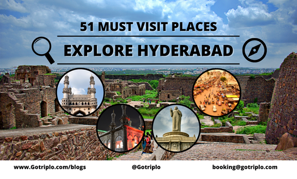 51 Must-Visit Places in Hyderabad: Explore the Best of the City