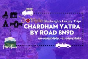 CHARDHAM YATRA 8N9D BY ROAD