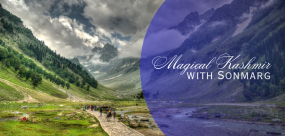 Magical Kashmir with Sonamarg