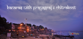 Banaras Prayagraj Chitrakoot